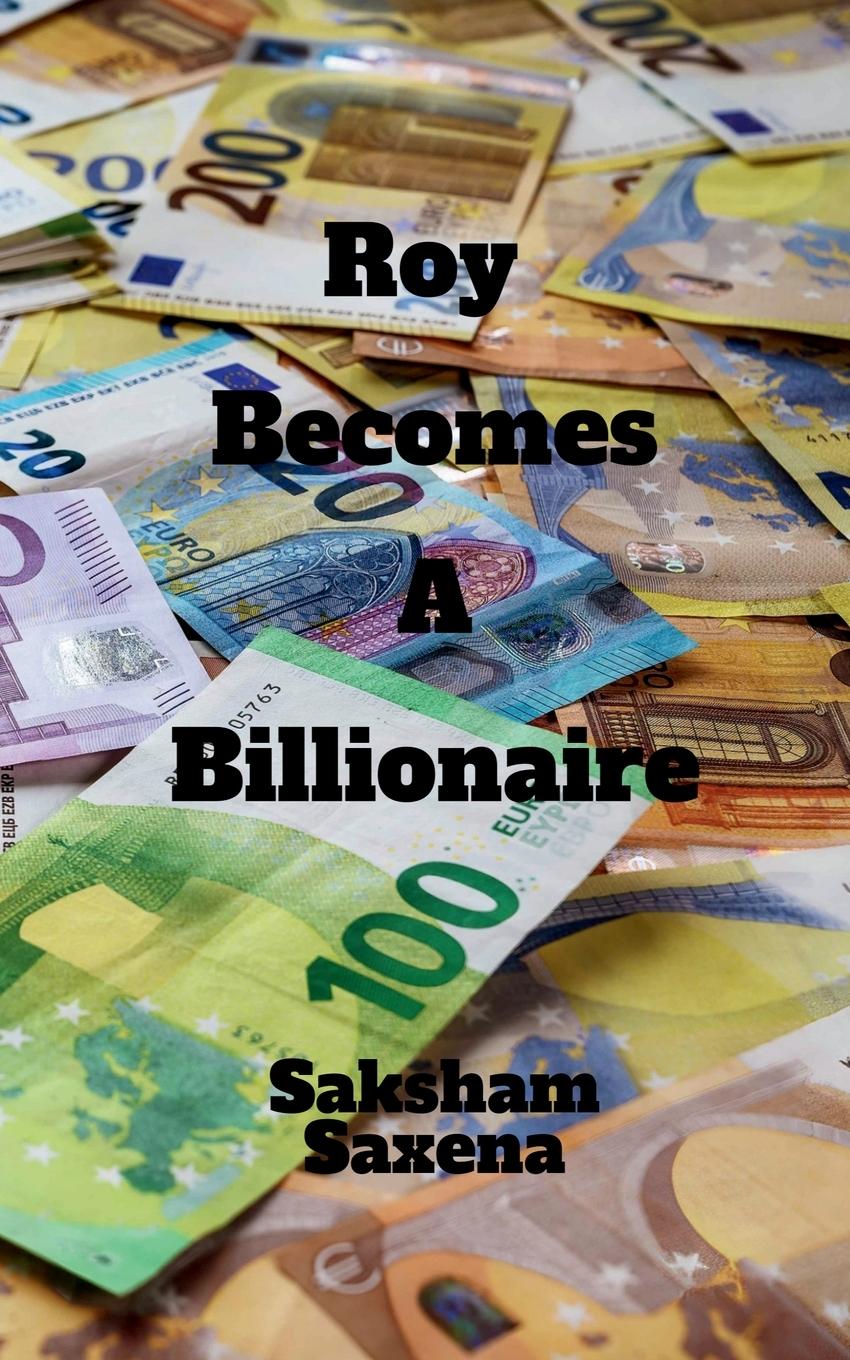 Kniha Roy Becomes a Millionaire 
