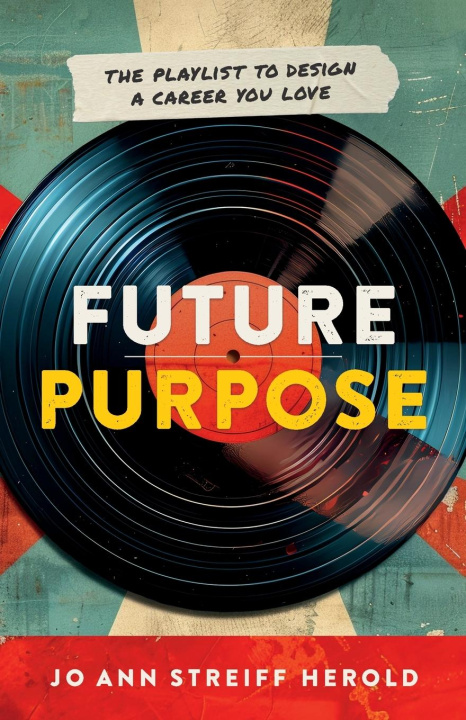 Knjiga Future Purpose Jo Ann Herold