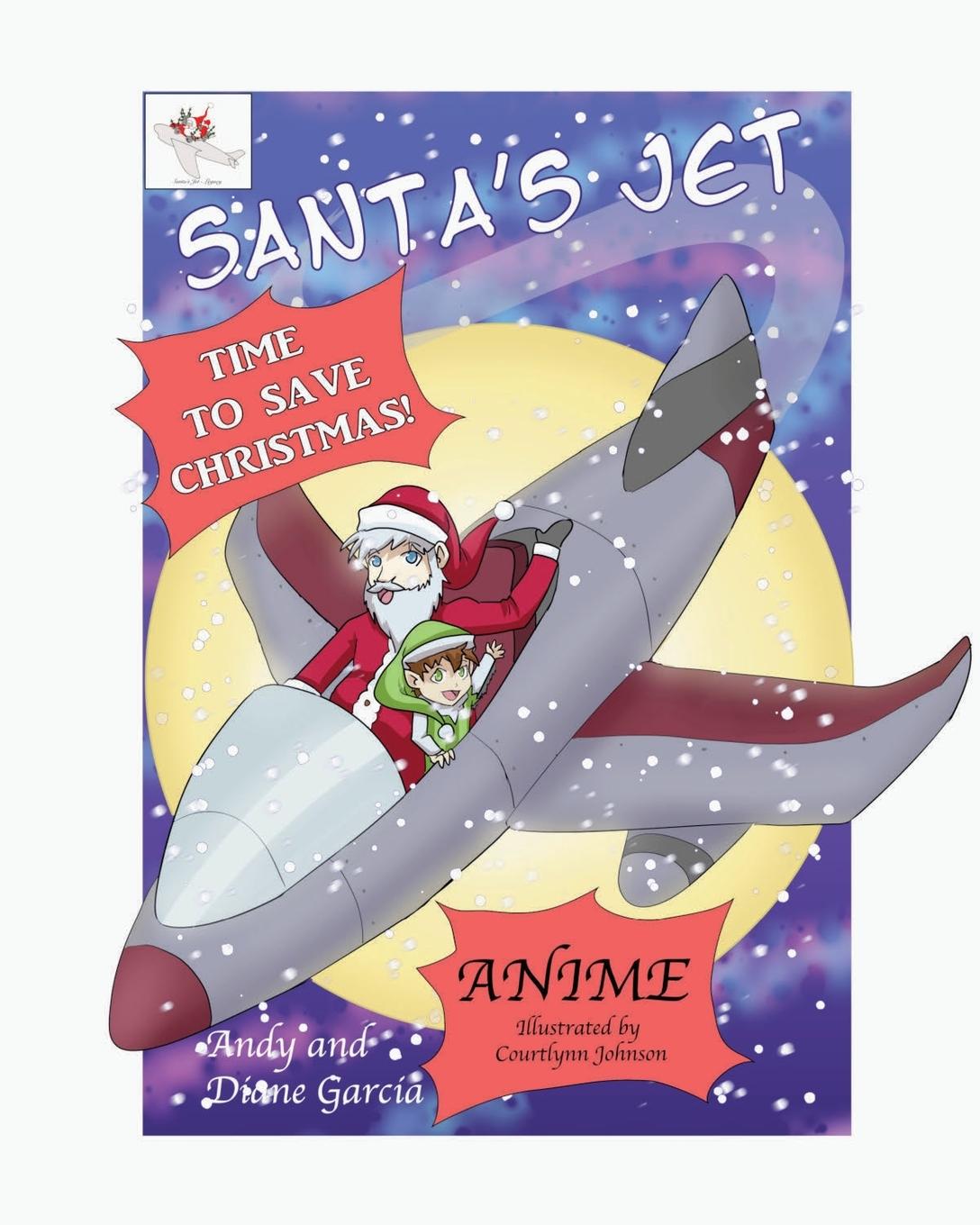 Kniha Santa's Jet Diane Garcia