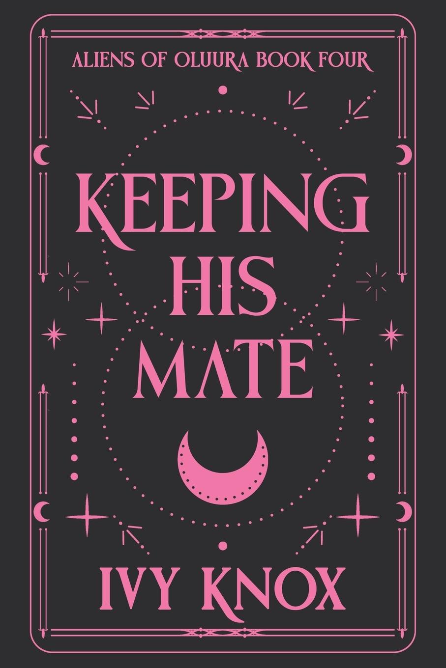 Knjiga Keeping His Mate (Discreet Cover) 