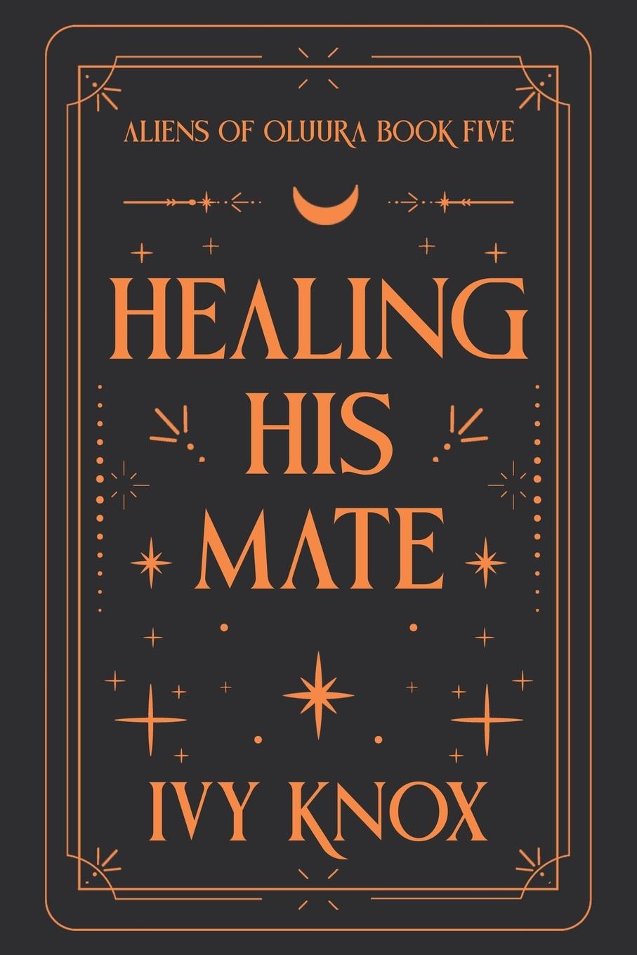 Kniha Healing His Mate 