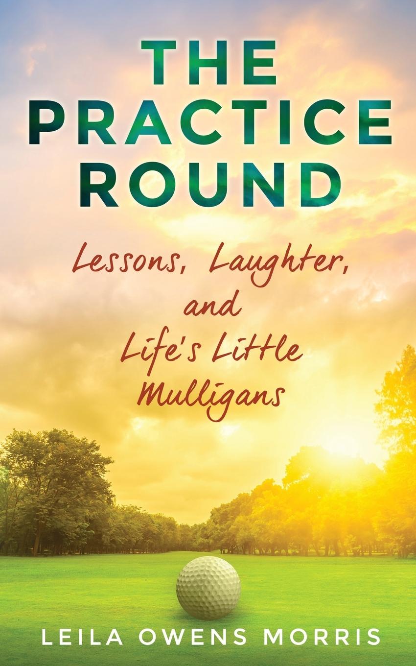 Knjiga The Practice Round 