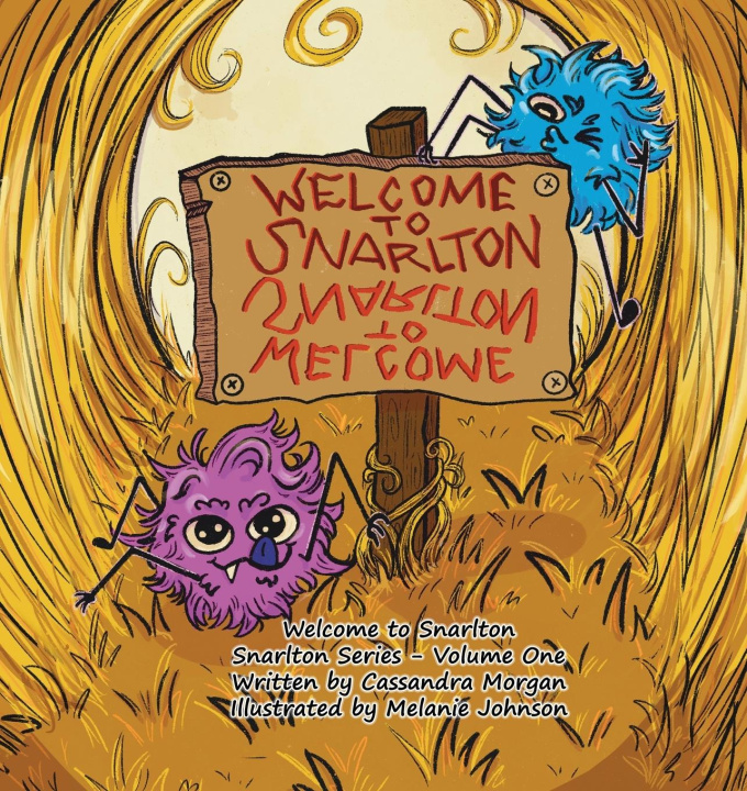 Kniha Welcome to Snarlton Melanie Johnson