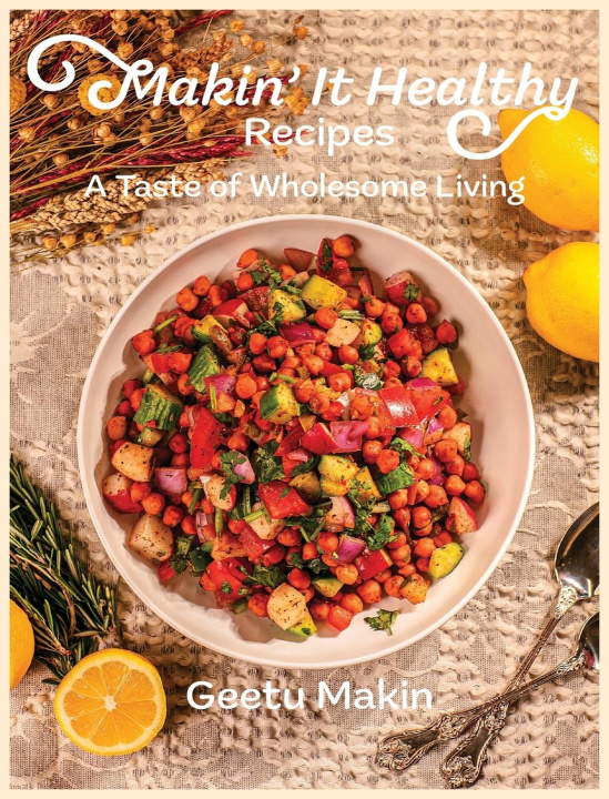Kniha Makin' It Healthy Recipes 
