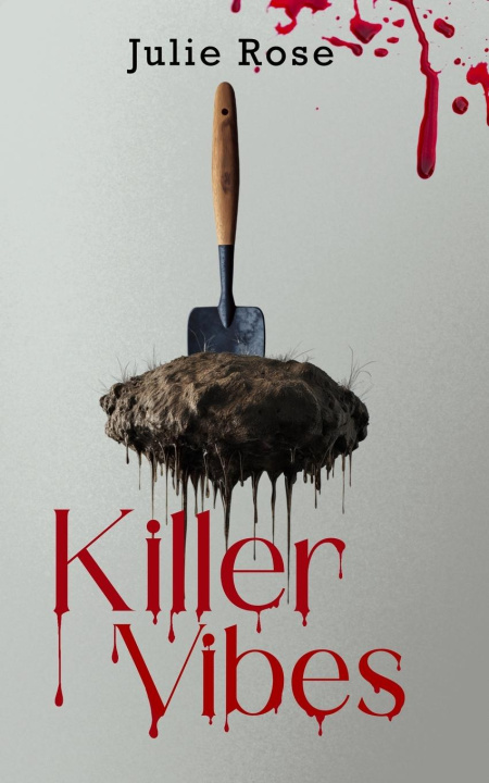 Kniha Killer Vibes Julie Rose
