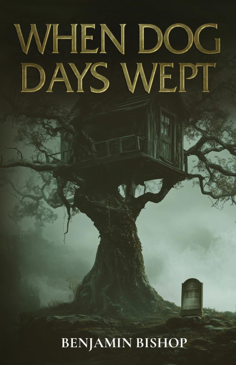 Kniha When Dog Days Wept 