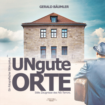 Kniha UNGUTE ORTE Gerald Bäumler