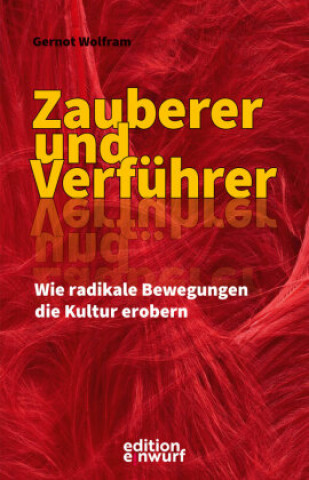 Buch Zauberer und Verführer Gernot Wolfram