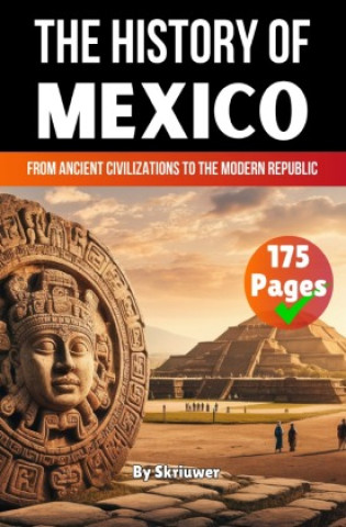 Kniha The History of Mexico Auke de Haan
