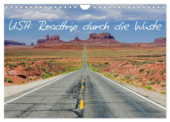 Kalendář/Diář USA: Roadtrip durch die Wüste (Wandkalender 2026 DIN A4 quer), CALVENDO Monatskalender Calvendo