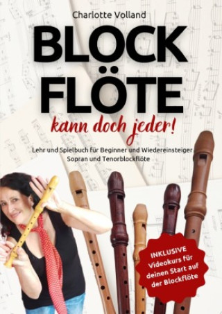 Kniha Blockflöte - kann doch jeder! Charlotte Volland