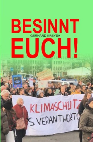 Kniha Besinnt Euch! Gerhard Kreysa