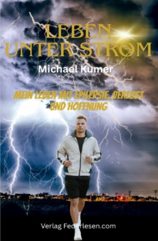 Kniha Leben unter Strom Michael Kumer
