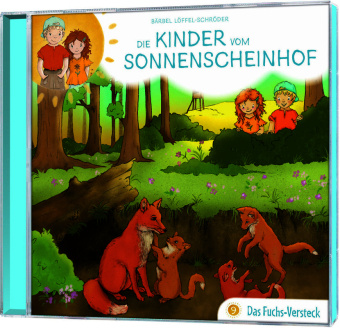 Audio Das Fuchs-Versteck - Folge 9 Die Kinder vom Sonnenscheinhof