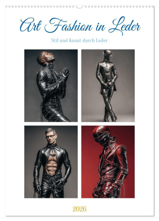 Kalendář/Diář Art Fashion in Leder (Wandkalender 2026 DIN A2 hoch), CALVENDO Monatskalender Calvendo