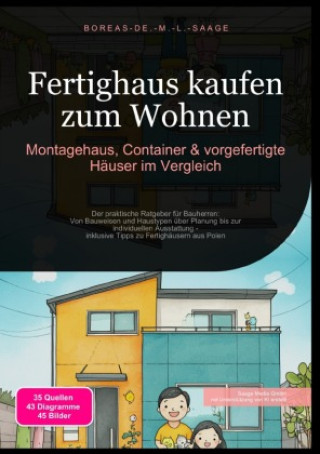 Kniha Fertighaus kaufen zum Wohnen: Montagehaus, Container & vorgefertigte Häuser im Vergleich Boreas De. M. L. Saage