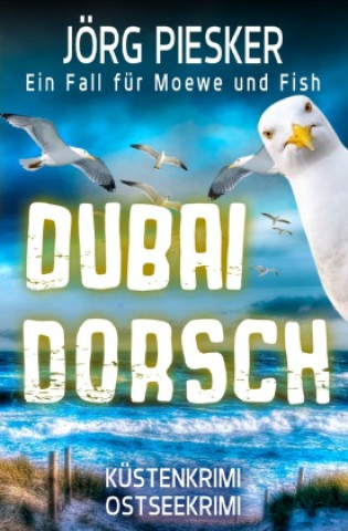 Kniha DubaiDorsch Jörg Piesker