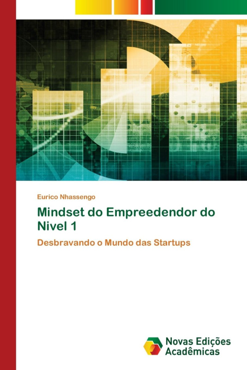 Buch Mindset do Empreedendor do Nivel 1 Eurico Nhassengo