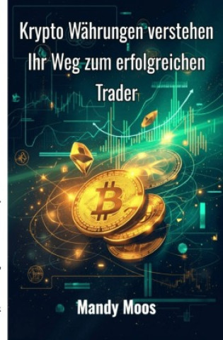 Knjiga Krypto Währungen verstehen Mandy Moos