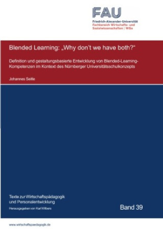 Kniha Blended Learning: "Why don't we have both?" Johannes Seitle