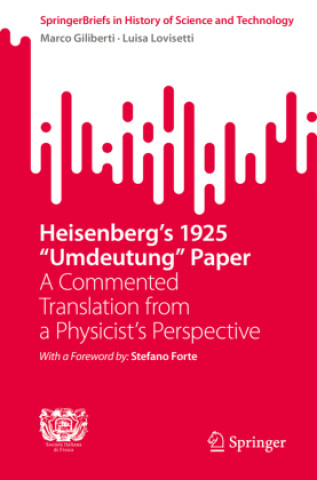 Kniha Heisenberg's 1925 "Umdeutung" Paper Marco Giliberti