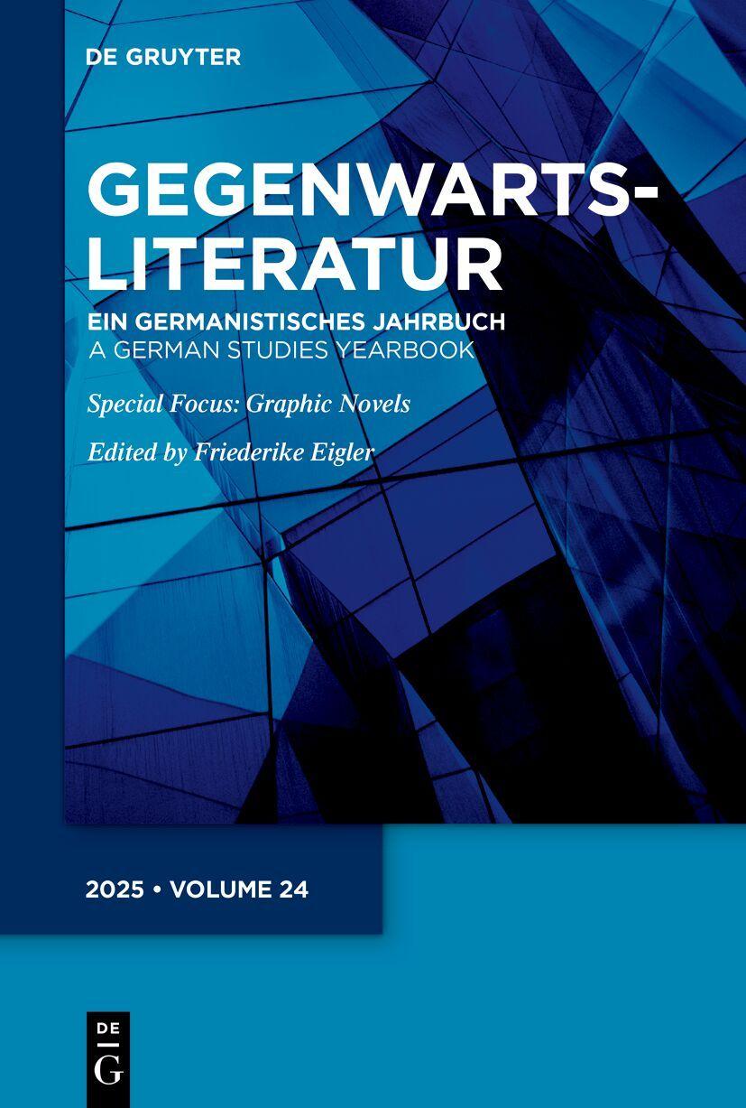 Kniha Gegenwartsliteratur: Ein germanistisches Jahrbuch / A German Studies Yearbook Friederike Eigler