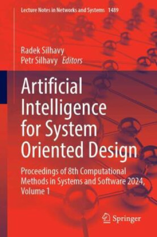 Knjiga Artificial Intelligence for System Oriented Design Radek Silhavy