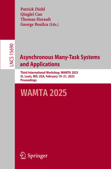 Knjiga Asynchronous Many-Task Systems and Applications Patrick Diehl
