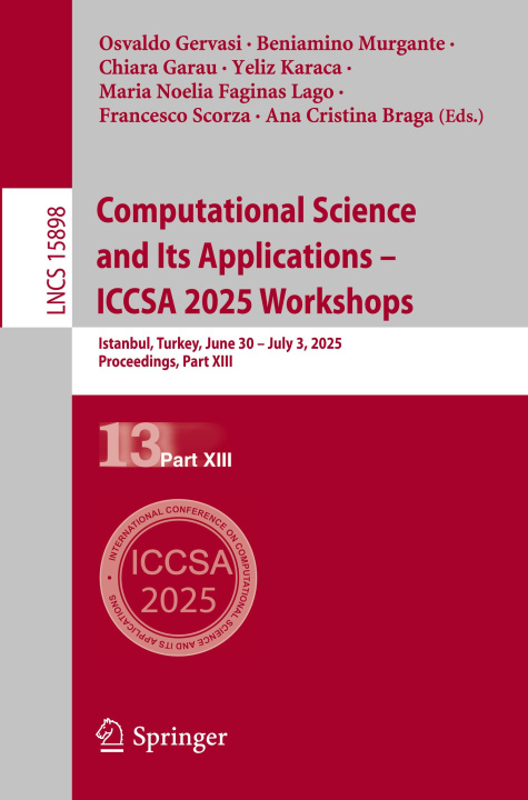 Kniha Computational Science and Its Applications - ICCSA 2025 Workshops Osvaldo Gervasi