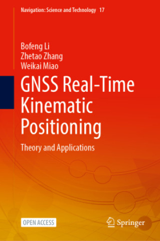 Kniha GNSS Real-Time Kinematic Positioning Bofeng Li