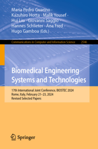 Libro Biomedical Engineering Systems and Technologies Maria Pedro Guarino