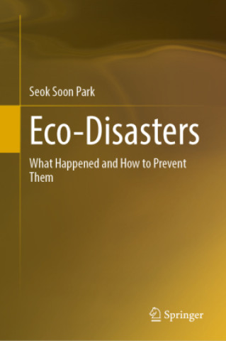 Kniha Eco-Disasters Seok Soon Park