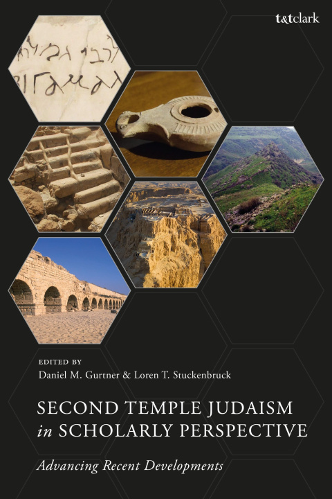 Kniha Second Temple Judaism in Scholarly Perspective Loren T Stuckenbruck