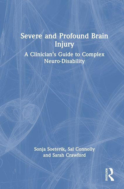 Kniha Severe and Profound Brain Injury Sonja Soeterik