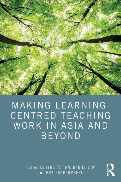 Βιβλίο Making Learning-Centred Teaching Work in Asia and Beyond Lynette Tan