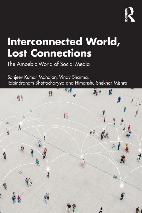Kniha Interconnected World, Lost Connections Sanjeev Kumar Mahajan