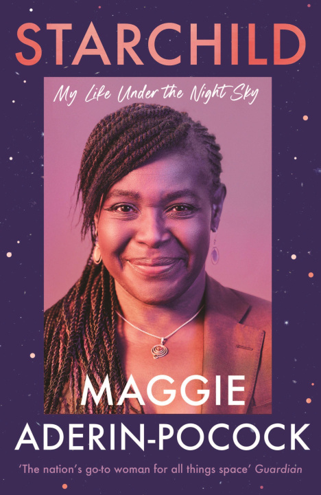 Kniha Starchild Dr Maggie Aderin-Pocock