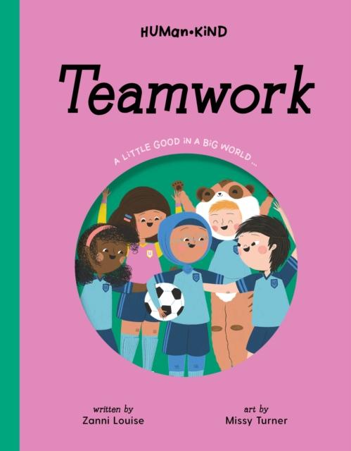 Kniha Human Kind: Teamwork Zanni Louise