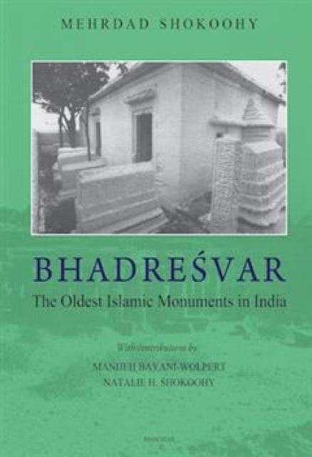 Kniha Bhadresvar Mehrdad Shokoohy