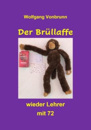 Kniha Der Brüllaffe Wolfgang Vonbrunn