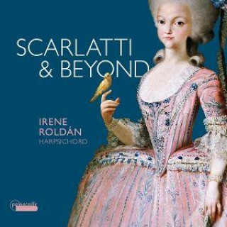 Audio Irene Roldán: Scarlatti & Beyond 