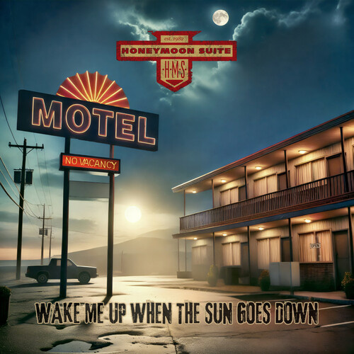 Audio Wake Me Up When the Sun Goes Down Honeymoon Suite