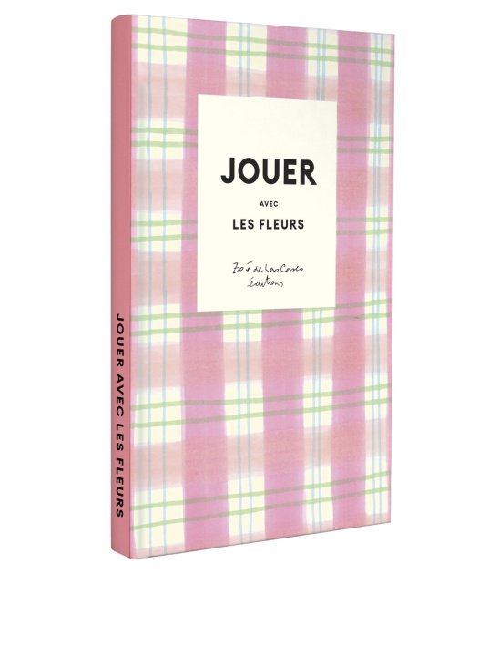 Βιβλίο Jouer avec les fleurs Zoé de Las Cases