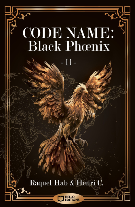 Kniha Code Name : Black Phoenix - Tome II Raquel Hab