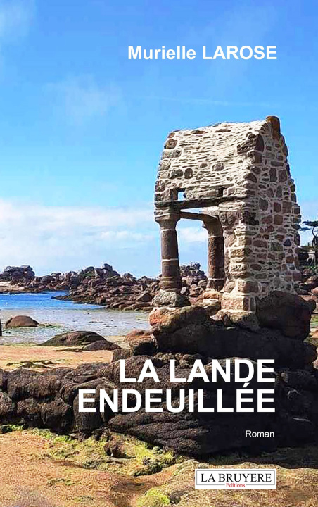 Kniha LA LANDE ENDEUILLEE LAROSE