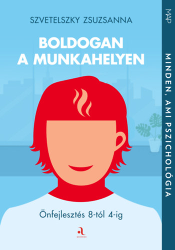 Kniha Boldogan a munkahelyen Szvetelszky Zsuzsanna