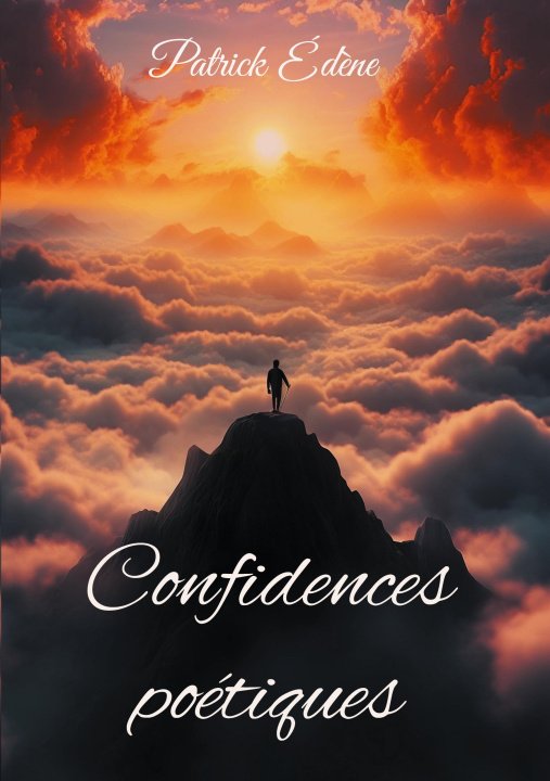 Kniha CONFIDENCES POETIQUES EDENE PATRICK