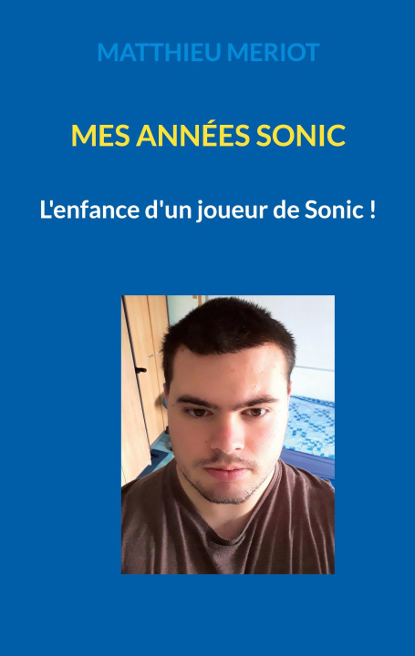 Boek MES ANNEES SONIC MERIOT MATTHIEU