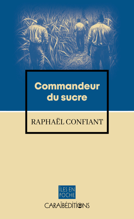 Kniha COMMANDEUR DU SUCRE CONFIANT RAPHAEL
