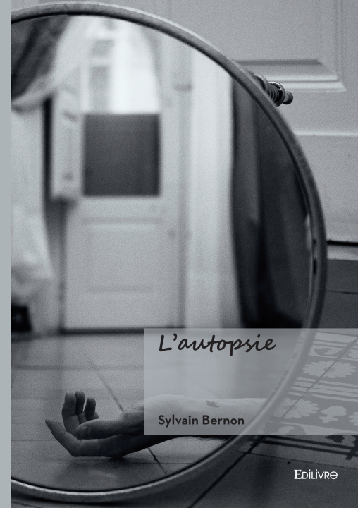 Kniha L'autopsie Sylvain Bernon